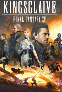 Kingsglaive: Final Fantasy XV