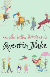 Les plus belles histoires de Quentin Blake : Petit Chou